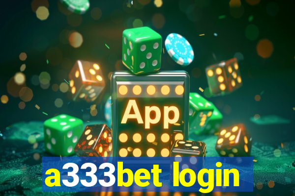 a333bet login